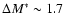 $\Delta M^{\ast}\sim1.7$