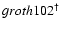 $groth102^{\dag }$