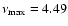 $\nu_{\rm max} = 4.49$