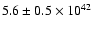$5.6\pm0.5 \times10^{42}$