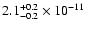 $\rm 2.1_{-0.2}^{+0.2} \times10^{-11}$