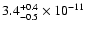 $\rm 3.4_{-0.5}^{+0.4} \times10^{-11}$
