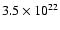 $3.5 \times 10^{22}$