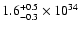 $1.6_{-0.3}^{+0.5}\times10^{34}$