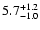 $\rm 5.7_{-1.0}^{+1.2}$