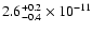 $\rm 2.6_{-0.4}^{+0.2}\times10^{-11}$