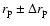 $r_{\rm p} \pm \Delta r_{\rm p}$