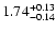 $\rm 1.74^{+0.13}_{-0.14}$