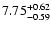 $\rm 7.75^{+0.62}_{-0.59}$