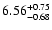 $\rm 6.56^{+0.75}_{-0.68}$