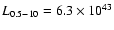$L_{0.5-10}=6.3\times 10^{43}$