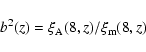 \begin{displaymath}b^2(z)=\xi_{\rm A}(8,z)/\xi_{\rm m}(8,z)
\end{displaymath}