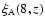 $\xi_{\rm A}(8,z)$