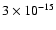 $3\times
10^{-15}$