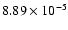 $8.89\times 10^{-5}$