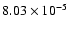 $ 8.03\times 10^{-5}$