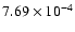 $7.69\times 10^{-4}$