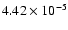 $4.42\times 10^{-5}$