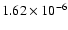 $ 1.62\times 10^{-6}$