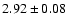 $2.92\pm 0.08$