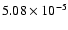 $5.08\times 10^{-5}$