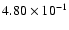 $4.80\times 10^{-1} $