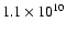 $1.1\times 10^{10}$