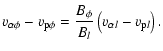 $\displaystyle %
v_{\alpha \phi}-v_{\rm p \phi} = \frac{B_\phi}{B_l}\left(v_{\alpha l}-v_{{\rm p} l}\right).$