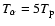 $T_\alpha=5 T_{\rm p}$
