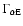$\Gamma _{\rm\alpha E}$