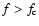 $f>f_{\rm c}$