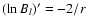 $(\ln B_l)' = -2/r$