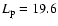 ${L}_{\rm p} = 19.6$