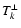 $T_k^{\perp }$