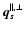 $\vec{q}_s^{\parallel, \perp}$