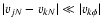 $\vert v_{j N}-v_{k N}\vert \ll \vert v_{k \phi}\vert$