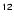$^{\sf 12}$