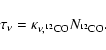 \begin{displaymath}\tau_{\nu} = \kappa_{\nu, ^{12}\rm CO} N_{^{12}\rm CO}.
\end{displaymath}