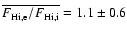 $\overline{F_{\rm H {\sc i},e}/F_{\rm H {\sc i},i}} = 1.1\pm 0.6$