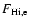 $F_{\rm {H {\sc i}},e}$