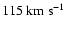 $115~{\rm
km}~{\rm s}^{-1}$