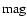 $\rm mag$