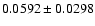 $ 0.0592 \pm 0.0298 $