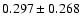 $ 0.297 \pm 0.268 $