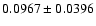 $ 0.0967 \pm 0.0396 $