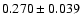 $ 0.270 \pm 0.039 $
