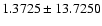 $ 1.3725 \pm 13.7250 $