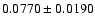 $ 0.0770 \pm 0.0190 $