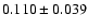 $ 0.110 \pm 0.039 $