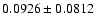 $ 0.0926 \pm 0.0812 $